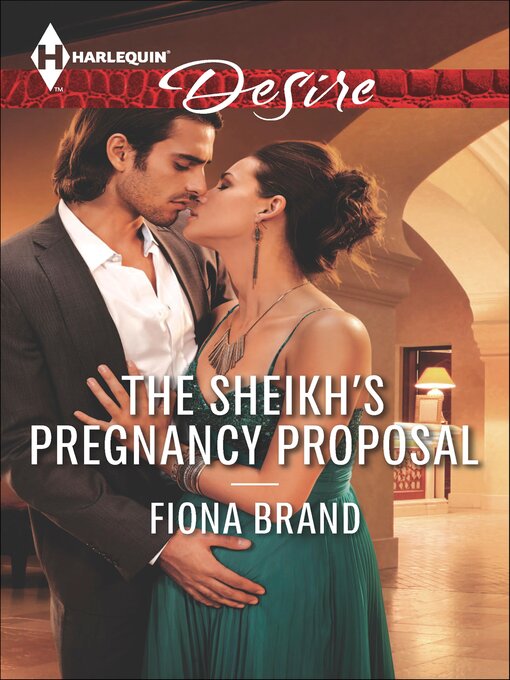 Title details for The Sheikh's Pregnancy Proposal by Fiona Brand - Available